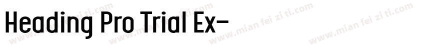 Heading Pro Trial Ex字体转换
